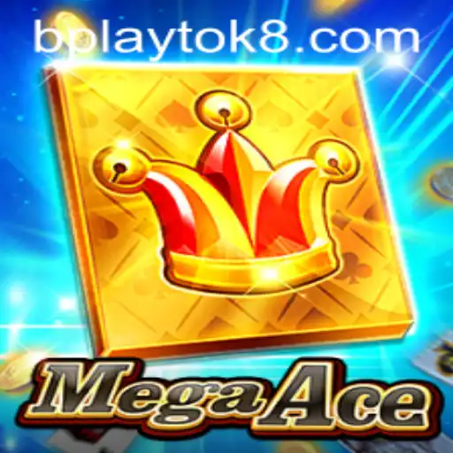 Unveiling MegaAce: The Game-Changer in the World of PlayTok