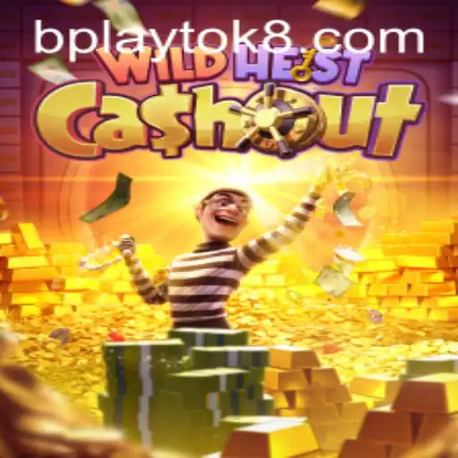 Discover the Thrilling World of WildHeistCashout and Stay Ahead with PlayTok